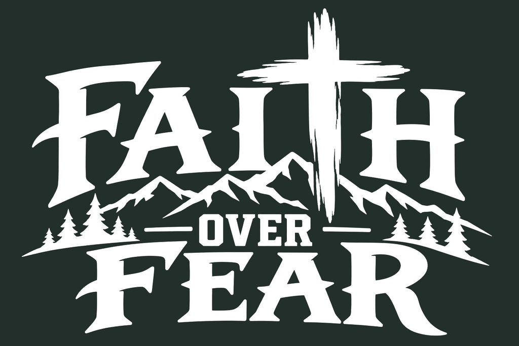 Faith Over Fear white vinyl decal digital preview on dark green background